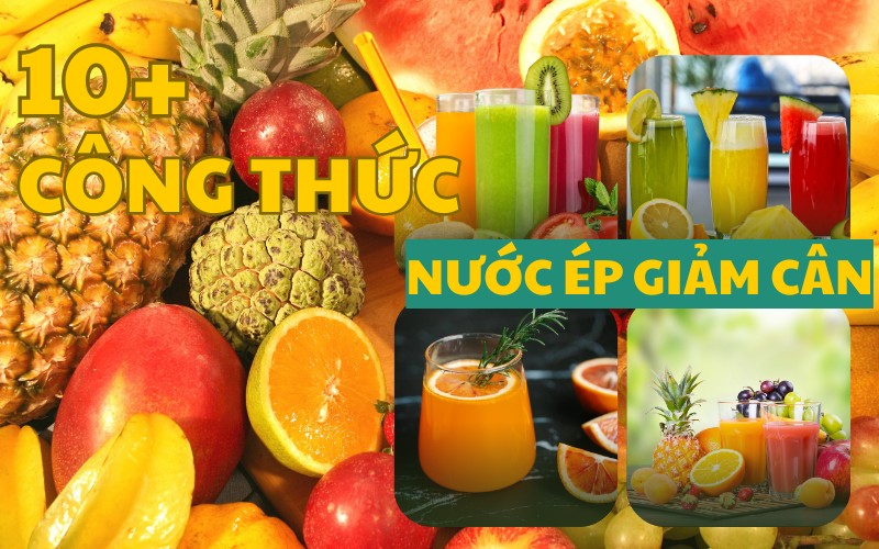 Top 10+ công thức nước ép giảm cân thần tốc